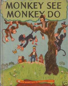 Monkey See Monkey Do Childrens Wonder Book 1949  