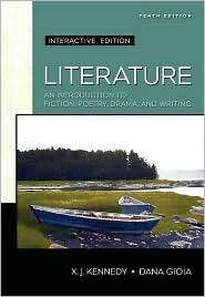 Literature An Introduction to Fiction, Poetry, and Drama, Interactive 