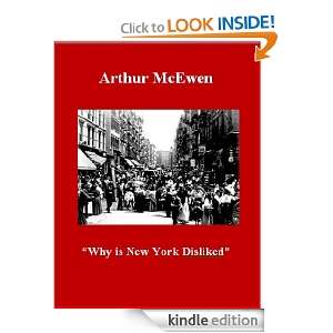 Why is New York Disliked? Arthur McEwen, Brad K. Berner  