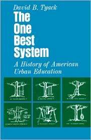 One Best System, (0674637828), David B. Tyack, Textbooks   Barnes 