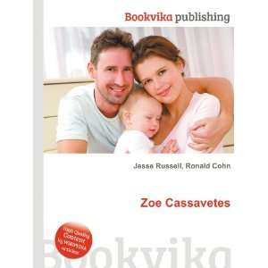  Zoe Cassavetes Ronald Cohn Jesse Russell Books