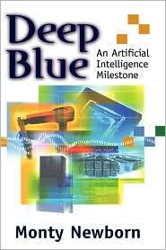 Deep Blue An Artificial Intelligence Milestone, (0387954619), Monty 