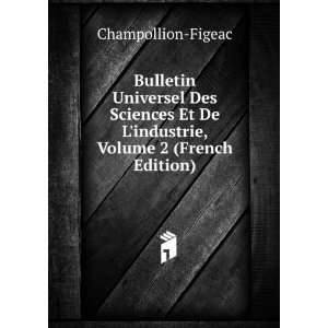   De Lindustrie, Volume 2 (French Edition) Champollion Figeac Books