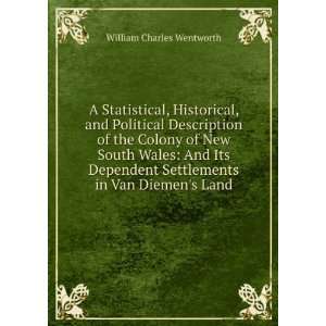   Settlements in Van Diemens Land William Charles Wentworth Books
