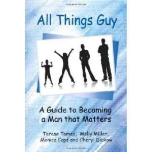   Guide to Becoming a Man that Matters [Paperback] Cheryl Dickow Books