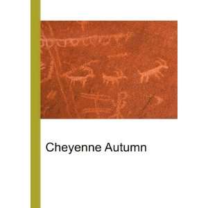  Cheyenne Autumn Ronald Cohn Jesse Russell Books