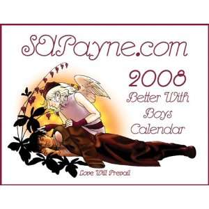  2008 Better With Boys Calendar S. A. Payne, Better With Boys 