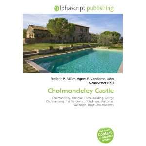  Cholmondeley Castle (9786132642691) Books