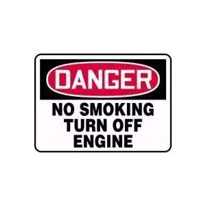   NO SMOKING TURN OFF ENGINE 7 x 10 Aluminum Sign
