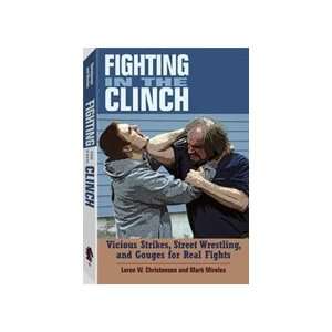 Fighting in the Clinch Book with Loren Christensen and Mark Mireles 