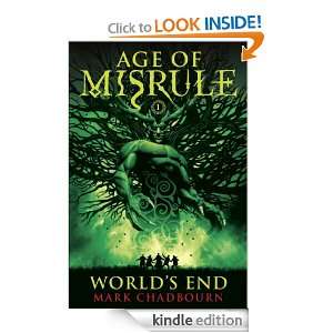 Worlds End (The Age of Misrule Book One) Mark Chadbourn  