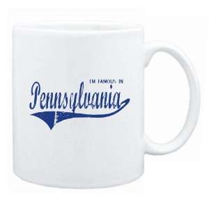   New  I Am Famous In Pennsylvania  Mug State