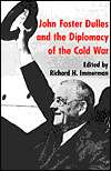 John Foster Dulles and the Diplomacy of the Cold War, (0691006229 