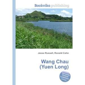  Wang Chau (Yuen Long) Ronald Cohn Jesse Russell Books