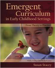 Emergent Curriculum in Early Childhood Settings From Theory to 