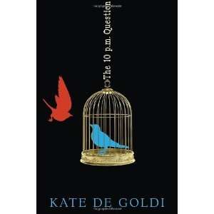  The 10 PM Question [Hardcover] Kate De Goldi Books