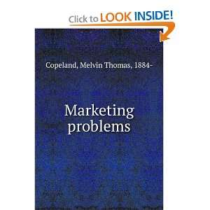  Marketing problems, Melvin Thomas Copeland Books