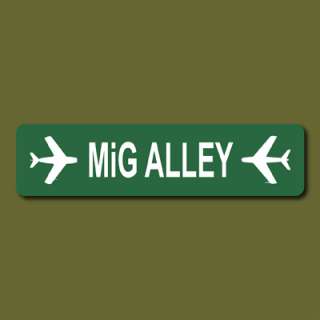 MiG ALLEY Korea F 86 MiG 15 Dogfight 6x24 Street Sign  