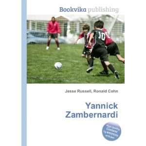  Yannick Zambernardi Ronald Cohn Jesse Russell Books