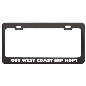 Got West Coast Hip Hop? Music Musical Instrument Black Metal License 