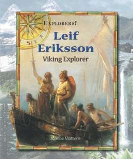   Leif Eriksson Viking Explorer by Joanne Mattern 