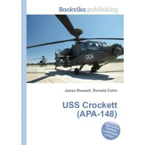  USS Crockett (APA 148) Ronald Cohn Jesse Russell Books