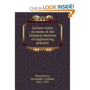   features of engineering practice, Alexander Crombie Humphreys Books