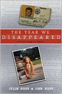   The Year We Disappeared A Father Daughter Memoir by 