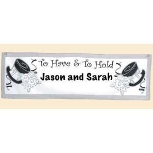  Personalized To Have & To Hold Wedding Banner   Party 