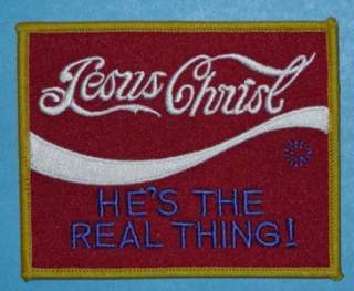 JESUS CHRIST HES THE REAL THING COCA COLA COCA COLA PARADY PATCH 
