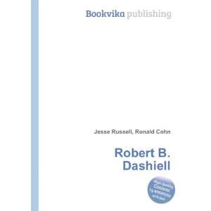  Robert B. Dashiell Ronald Cohn Jesse Russell Books