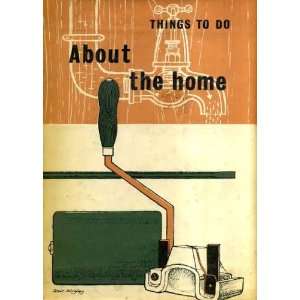   Things to do About the Home Ernest F. and David Shaw Carter Books