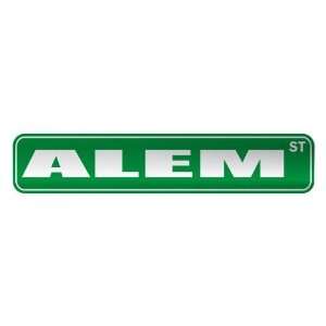   ALEM ST  STREET SIGN