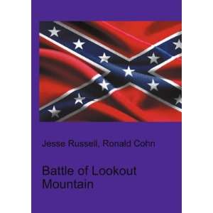  Battle of Lookout Mountain Ronald Cohn Jesse Russell 
