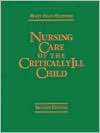 Nursing Care of the Critically Mary Fran Hazinski