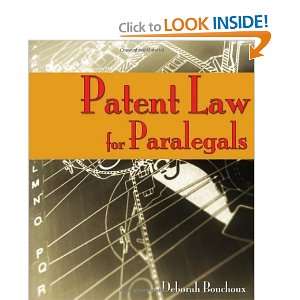  Patent Law for Paralegals [Paperback] Deborah E. Bouchoux Books