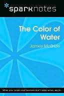 The Color of Water (SparkNotes Literature Guide Series)