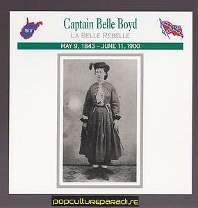 CAPTAIN BELLE BOYD West Virginia U.S CIVIL WAR CARD La Belle Rebelle 