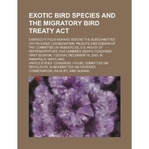Exotic bird species and the Migratory Bird Treaty Act oversight field 
