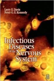 Infectious Diseases of the Nervous System, (0750642130), Larry E 