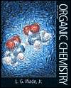 Organic Chemistry, (0131478710), L. G. G. Wade, Textbooks   Barnes 