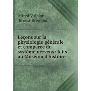 LeÃ§ons sur la physiologie gÃ©nÃ©rale et comparÃ©e du systÃ 