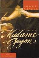 The Complete Madame Guyon Madame Jeanne Guyon