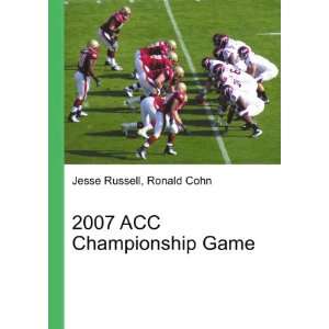  2007 ACC Championship Game Ronald Cohn Jesse Russell 