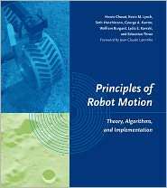 Principles of Robot Motion Theory, Algorithms, and Implementations 