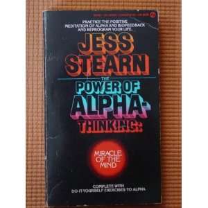  The Power of Alpha Thinking Miracle of the Mind Jess 
