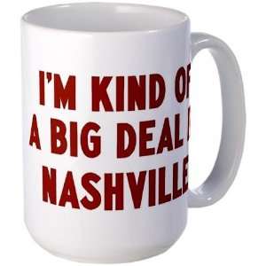  Big Deal in Nashville Travel Large Mug by  