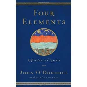   Elements Reflections on Nature [Hardcover] John ODonohue Books