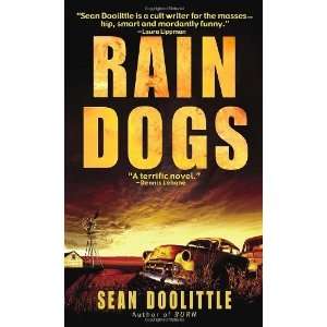 Rain Dogs [Mass Market Paperback] Sean Doolittle Books