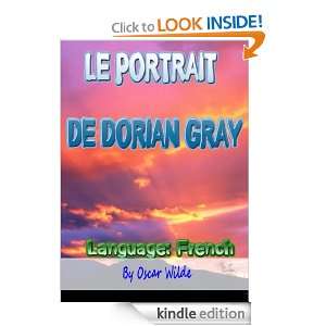 Le portrait de Dorian Gray  Classics Book with History of Author 